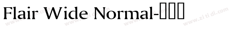 Flair Wide Normal字体转换 Flair Wide Normal字体转换